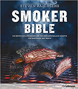 "Smoker Bible" Hardcover, 304 Seiten, 200 Fotos, 4-farbig